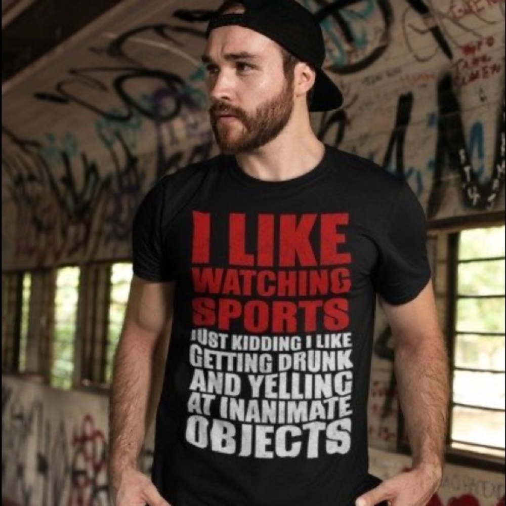 Men’s I Like Watching Sports...